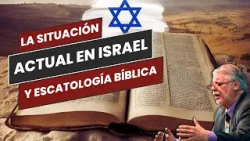 ⚠️ Situación Actual en Israel y Escatología Bíblica // Charlas Bíblicas