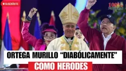 Báez: Ortega y Murillo han afinado "diabólicamente" antiguo método de Herodes