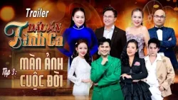 Dấu ấn tình ca 2026 - Tập 3 | Trailer