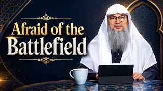 Afraid of the Battlefield | Sheikh Assim Al Hakeem #hudatv