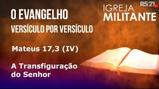 Militant Church | Matthew 17:3 (IV) | 07/10/2026
