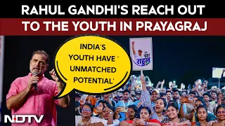Rahul Gandhi News | India's Youth Have 'Unmatched Potential': Rahul Gandhi In Prayagraj