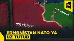 Ermənistan "Rubikon"u keçir: sərhəddə dəyişiklik, NATO ölkəsi ilə hərbi saziş