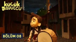 Küçük Davulcu | 8.Bölüm