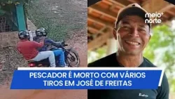 Pescador é morto com vários tiros em José de Freitas; suspeitos fugiram | Meio Norte
