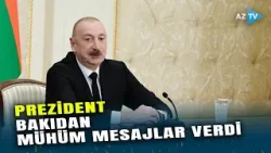 Prezident İlham Əliyev bəyanatında mühüm məqamlara toxundu: Dövlət başçısı bu mesajları verdi