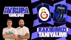 Galatasaray Son 16 İçin Juventus Karşısında, Galatasaray - Juventus Maç Analizi | Avrupa Günlüğü
