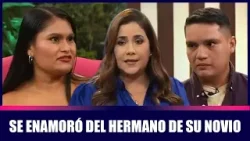 Se enamoró del hermano de su novio | Andrea