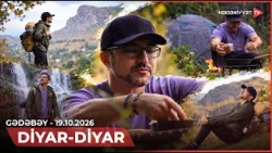 Diyar-diyar - Gədəbəy | 19.09.2026