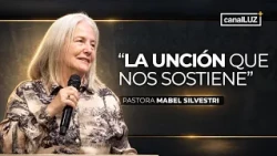 "THE ANOINTING THAT SUSTAINS US" | Rev. Mabel Silvestri