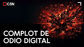 The BUSINESS of HATE: The SOCIAL MEDIA campaign against ARGENTINA