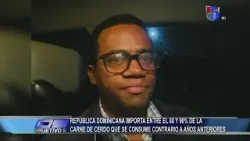 Republica Dominicana importa entre el 80% y 90% de la carne de Cerdo | Objetivo 5