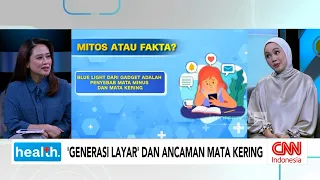 'Generasi Layar' Dan Ancaman Mata Kering - CNN Indonesia Health