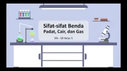 Sifat Benda Padat, Cair, dan Gas