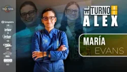 EL TURNO DE ALEX T2 - EP 12 - MARIA EVANS EL TURNO DE ALEX T2 - EP 12 - MARIA EVANS