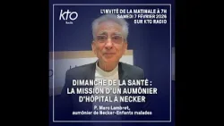 Dimanche de la santé : la mission d’un aumônier d’hôpital à Necker