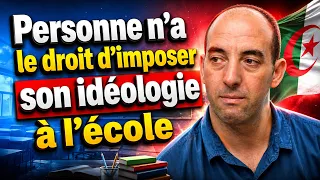 Tahar Si Serir : Personne n'a le droit d'imposer son idéologie à l'école