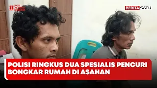 Polisi Ringkus Dua Spesialis Pencuri Bongkar Rumah di Asahan #Beritasatu