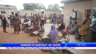 ‎ISIWINA’S HARVEST OF HOPE: ‎Ehor Beneficiaries Receive Food Baskets As Eyean Begins Second Phase