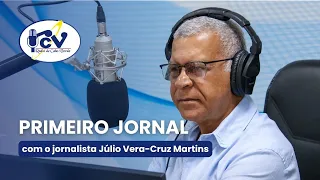 RCV First News with journalist Júlio Vera Cruz Martins - July 30, 2026