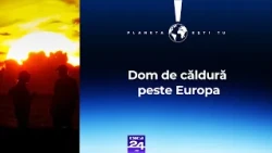 Planeta ești tu. Dom de căldură peste Europa