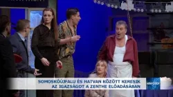Somoskőújfalu és Hatvan között keresik az igazságot a Zenthe előadásában