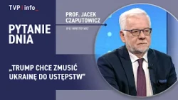 Jacek Czaputowicz: Trump wants to force Ukraine to make concessions | QUESTION OF THE DAY