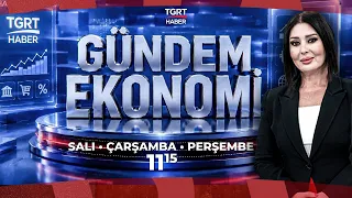 Economy Agenda with Yaprak Hırka Yıldız, Tuesdays, Wednesdays, and Thursdays at 11:15 AM on TGRT ...