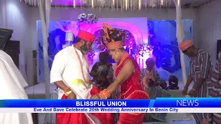 BLISSFUL UNION: ‎Eve And Dave Celebrate 20th Wedding Anniversary In Benin City