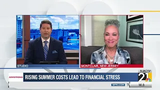 Rising summer costs lead to financial stress