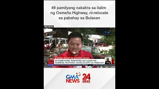 49 pamilyang nakatira sa ilalim ng Osmeña Highway, ni-relocate sa pabahay sa Bulacan | 24 Oras