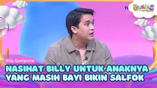 Nasihat Billy untuk Anaknya yang Masih Bayi Bikin Salfok - BROWNIS (24/07/26) P1