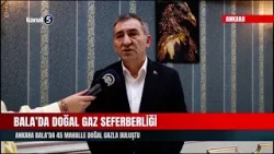 Ankara Bala’da 45 Mahalle Doğal Gazla Buluştu