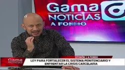 ? A Fondo | Ley para fortalecer el sistema penitenciario y enfrentar la crisis carcelaria /  20-3-26