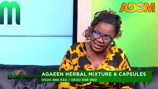 Agaeen Herbal Mixture & Capsules- Badwam Afisem on Adom TV (27-07-26)