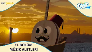 Çocukçuf | 71.Bölüm | Müzik Aletleri