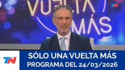 SÓLO UNA VUELTA MÁS I (Programa completo del 24/03/2026)