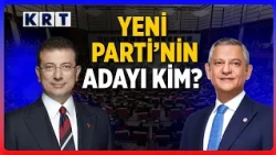 Özgür Özel's 'Candidacy' Remark Stirs Up Backroom Politics! Who Is the NEW Party's Candidate?