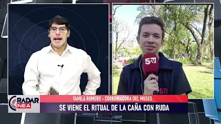 RADAR NEA EL RITUAL DE LA CAÑA CON RUDA EL 1 DE AGOSTO CRISTIAN RETAMOZO, PERIODISTA