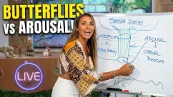 Sexual Energy p.2 - Butterflies vs Arousal