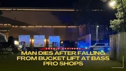 70-year-old man dead after falling from lift at Bass Pro Shops
