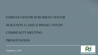 Fairfax Center Suburban Center Sub-Unit J1 & J2 Community Meeting: Sept. 2, 2026