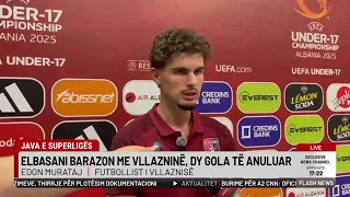Java e Superligës, Elbasani barazon me Vllazninë, dy gola të anuluar