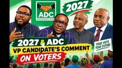 2027 & ADC VP Candidate's Comment On Voters: Matters Arising | POLITICS TODAY