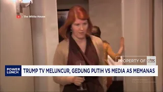 Trump TV Launches as White House vs. US Media Tensions Heat Up