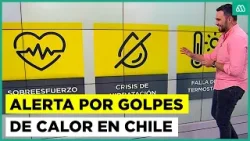 Alerta por golpes de calor en Chile: ¿qué se recomienda?
