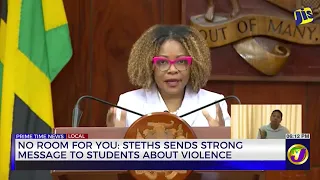 No Room For You: STETHS Sends Strong Message to Students About Violence | TVJ News