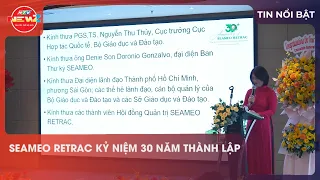 11:30 AM SEAMEO RETRAC 30th Anniversary Celebration