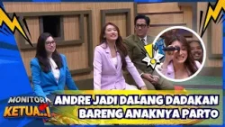 Andre Jadi Dalang Dadakan Bareng Anaknya Parto - MONITOR KETUA (03/3/26) P2