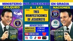 1143    CALQUEO TRES MANIFESTACIONES DE JESUCRISTO  aclara Dr JOSE LUIS DE JESUS 02  MARZO 2025